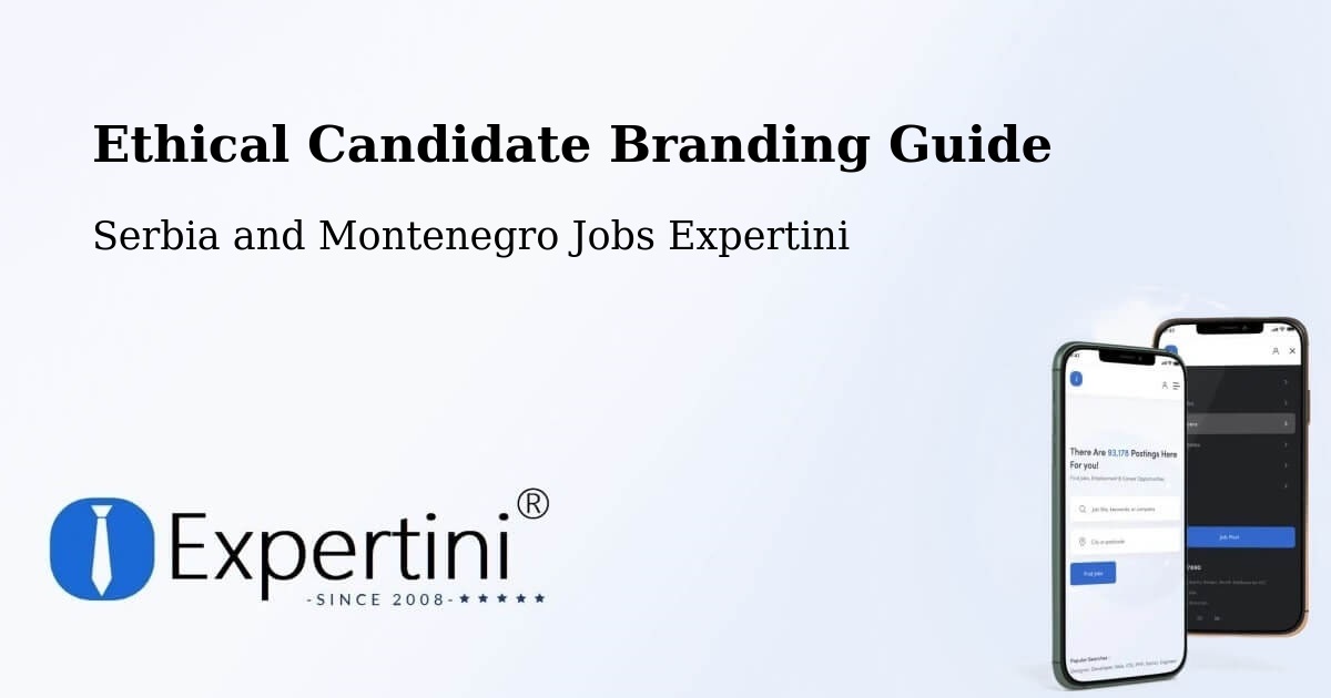 Ethical Candidate Branding Guidelines – Jarvis - Serbia and Montenegro Jobs Expertini