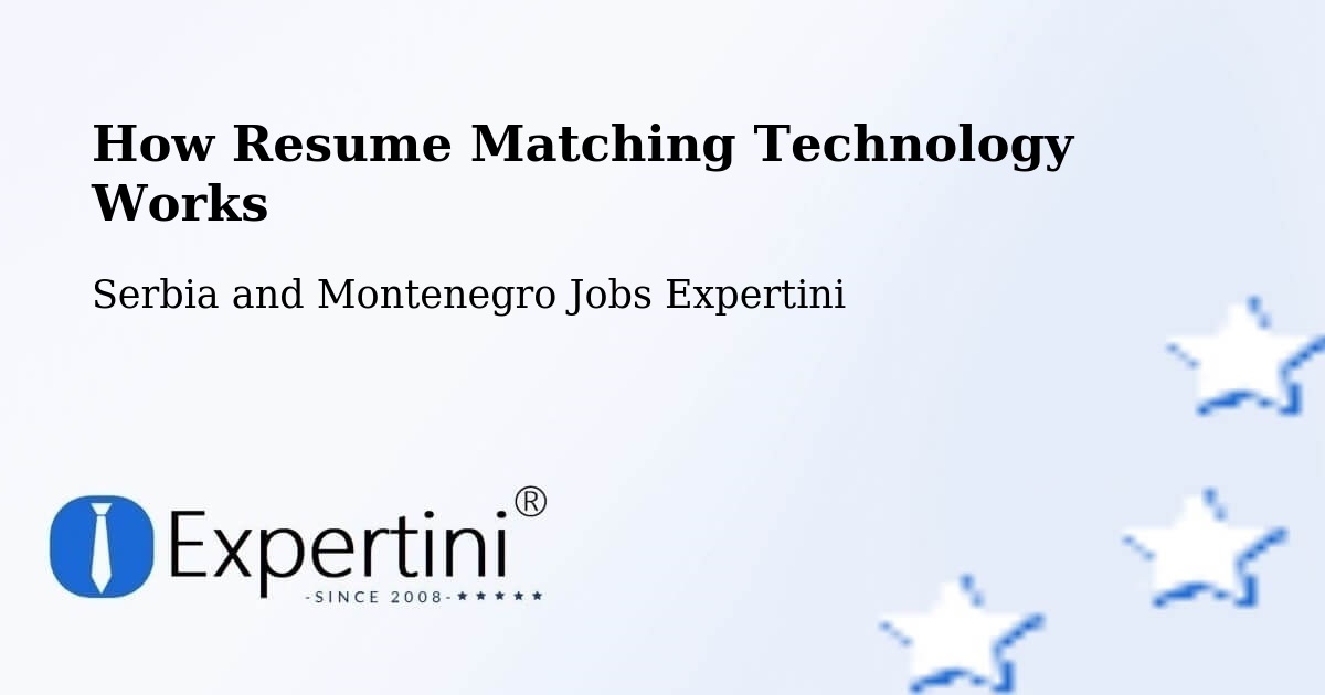 Resume Matching Technology & Hiring Optimization – Jarvis - Serbia and Montenegro Jobs Expertini