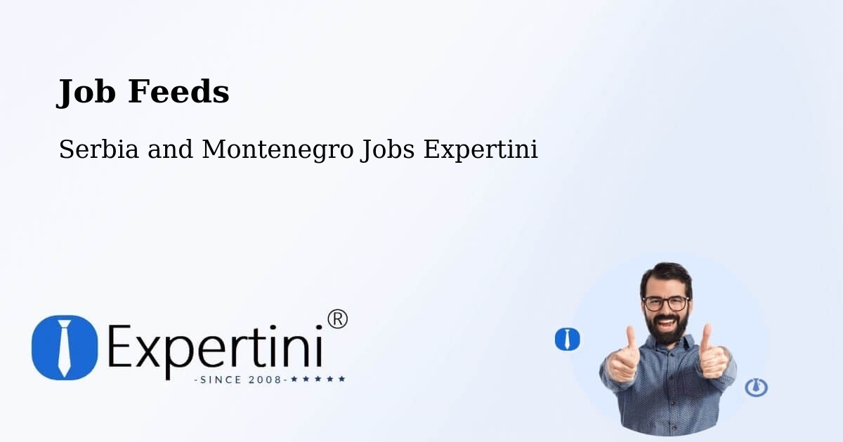 Job Listings Feed – Jarvis - Serbia and Montenegro Jobs Expertini